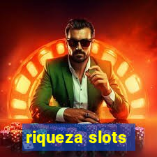 riqueza slots